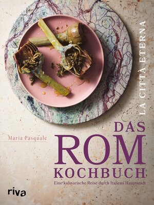 cover image of La città eterna – Das Rom-Kochbuch